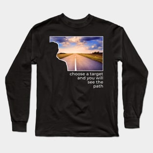 Choose a target and you will see the path Long Sleeve T-Shirt